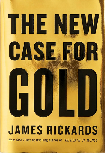 The New Case for Gold